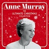 Anne Murray's 'Ultimate Christmas Collection' Set For The Holidays