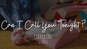 Can I Call You Tonight? - Dayglow (Lyrics/Letra) - YouTube