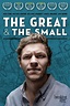 The Great & The Small Movie Streaming Online Watch