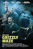 Into the Grizzly Maze (2015) Poster #1 - Trailer Addict