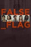 False Flag (TV Series 2015- ) - Posters — The Movie Database (TMDB)