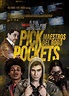 Pickpockets (2018) - FilmAffinity