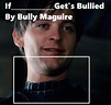 If Bully Maguire Bullied Who Blank Meme by Carriejokerbates on DeviantArt