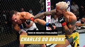 Todos os nocautes e finalizações de Charles "do Bronx" Oliveira | UFC ...