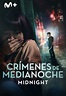 Crímenes de medianoche (Midnight) online (2021) - Yomvi es Movistar ...