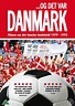 ...Og det var Danmark (2008)