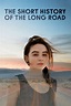 The Short History of the Long Road (2019) - Posters — The Movie Database (TMDB)