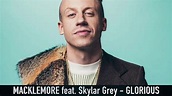 MACKLEMORE feat. Skylar Grey - GLORIOUS (Lyrics / Lyric Video) - YouTube