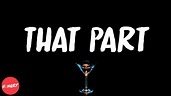 ScHoolboy Q - THat Part (lyrics) - YouTube