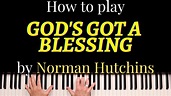 God's Got a Blessing song breakdown - WellofMusic