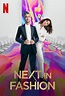 Regarder les épisodes de Next in Fashion en streaming | BetaSeries.com