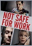 Not Safe for Work (2014)