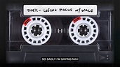 THEY. - "Losing Focus" w/ Wale (Official Lyric Video) - YouTube