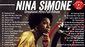 Nina Simone Greatest Hits Full Album - Best Of Nina Simone 2021 - Nina ...