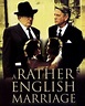 A Rather English Marriage (TV) (1998) - FilmAffinity