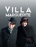 Villa Marguerite en streaming gratuit