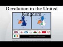 Devolution in the United Kingdom - YouTube