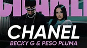 Chanel - Becky G FT Peso Pluma Gran Lanzamiento - YouTube