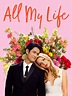All My Life: una vera storia d’amore - Cinegiornale.net