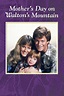 Mother's Day on Waltons Mountain - Full Cast & Crew - TV Guide