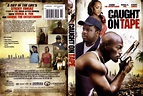 Caught On Tape - Movie DVD Scanned Covers - Caught On Tape :: DVD Covers
