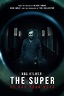 The Super (2017) | Film, Trailer, Kritik