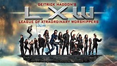 Deitrick Haddon's LXW (League of Xtraordinary Worshippers) The Official ...