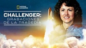 Ver Challenger: grabaciones de la tragedia | Película completa | Disney+