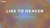 Introvoys - Line To Heaven (Official Lyric Video) - YouTube Music
