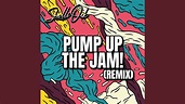 Pump up the Jam! (Remix) - YouTube