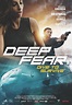 Deep Fear (2023) - FilmAffinity