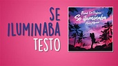 Se Iluminaba (TESTO) - Fred De Palma & Ana Mena - YouTube
