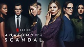 Anatomy of a Scandal - Today Tv Series