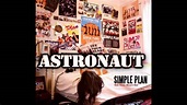 Simple Plan - Astronaut HQ - YouTube