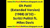 Oh Patti (Don't Feel Sorry For Loverboy) (Extended Version) - Scritti ...