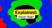Explained: Unser Kopf – fernsehserien.de