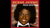Michael Jackson - Rock with you (lyrics) - YouTube
