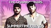 The Chainsmokers - Summertime Friends [Lyric Video] - YouTube