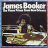 James Booker - The Piano Prince From New Orleans | Discogs