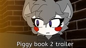 Piggy book 2 trailer animation - YouTube