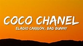 Eladio Carrión - Coco Chanel ft. Bad Bunny (Letra/Lyrics) | 1 Hour ...