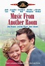 MUSIC FROM ANOTHER ROOM - Movieguide | Movie Reviews for Families