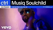 Musiq Soulchild - i remember you my ex (Live Session) | Vevo ctrl - YouTube