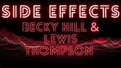 Side Effects - Becky Hill & Lewis Thompson lyric video official - YouTube