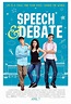 Speech & Debate Movie Poster - #430827