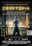 Cryptopia: Bitcoin, Blockchains and the Future of the Internet (2020 ...