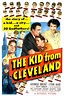 The Kid from Cleveland (1949) - Posters — The Movie Database (TMDB)