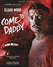 Best Buy: Come to Daddy [Includes Digital Copy] [Blu-ray] [2019]