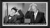 Stan Laurel solo » Stan Laurel - Vater von Clint Eastwood