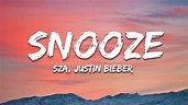 SZA, Justin Bieber - Snooze (Lyrics) - YouTube